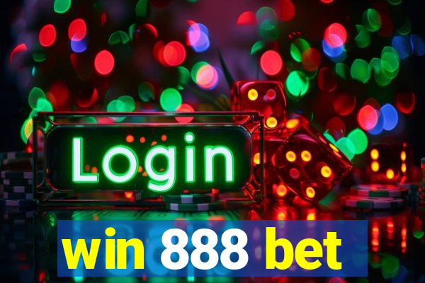 win 888 bet